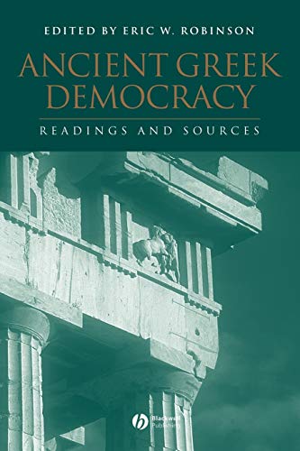 Ancient Greek Democracy: Readings and Sources (Interpreting Ancient History, 2) von Wiley-Blackwell